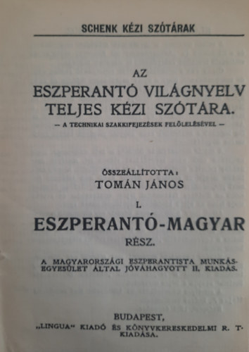 Tomn Jnos (szerk.) - Az eszperant vilgnyelv teljes kzi sztra I-II.