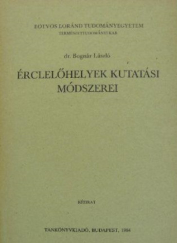 Dr. Bognr Lszl - rclelhelyek kutatsi mdszerei