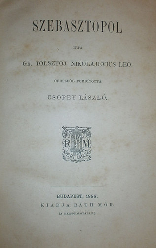 Gr. Tolsztoj Nikolajevics Le - Szebasztopol