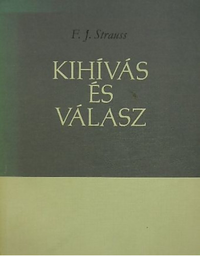 F. J. Strauss - Kihvs s vlasz