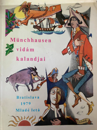 G. A. Brger, Szerk.: Elena Chmelov, Graf.: Vincent Hloznk - Mnchhausen vidm kalandjai