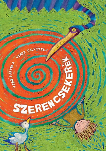 Timo Parvela - Szerencsekerék