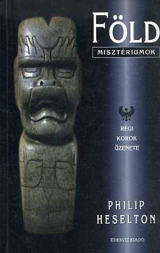 Philip Heselton, Szerk.: Zsarnay Erzsbet, Ford.: Ambrose Montanus - Fldmisztriumok