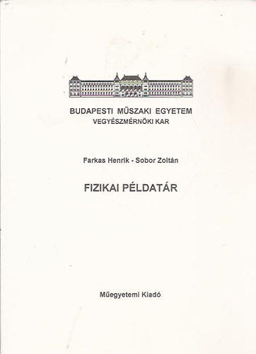 Farkas Henrik; Sobor Zoltán - Fizikai példatár