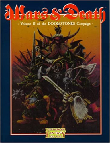 Simon Forrest, Basil Barret - Wars & Death - DOOMSTONES - Warhammer Fantasy Role Play