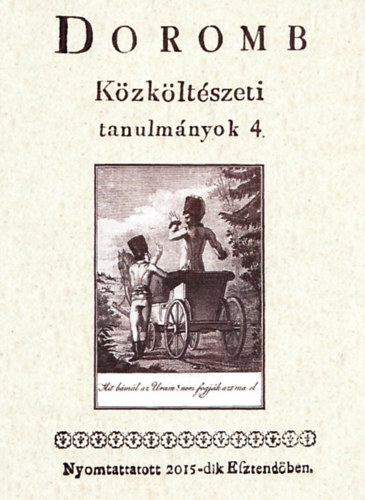 Csrsz Rumen Istvn (szerk.) - Doromb - Kzkltszeti tanulmnyok 4.