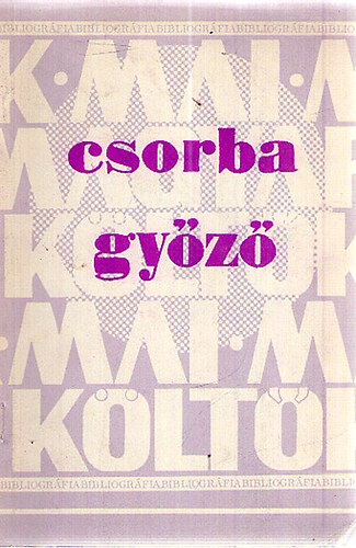 Tüskés Tibor - Csorba Győző