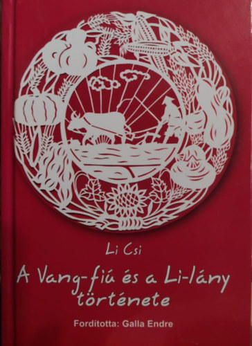A Vang-Fiú és A Li-Lány Története