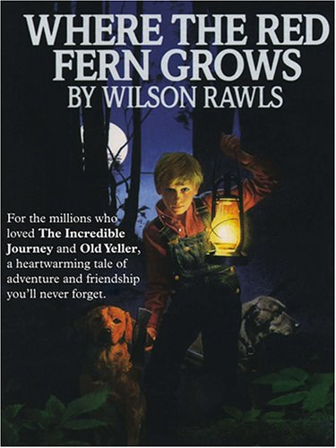 Rawls, Wilson - Where the Red Fern Grows