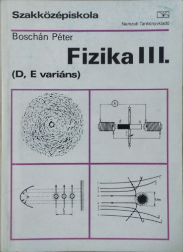 Bosch�n P�ter - Fizika III. (D,E vari�ns)