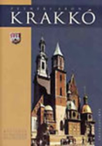 Petneki Áron - Krakkó ( Magyarok nyomában külföldön)