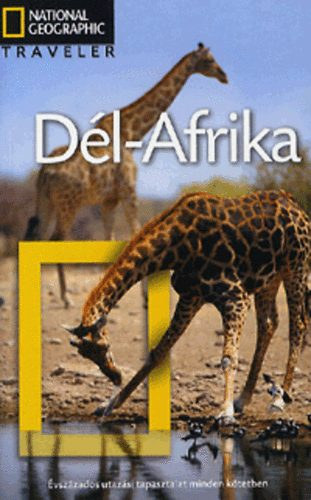 Roberta Cosi; Richard Whitaker - Dél-Afrika (National Geographic Traveller)