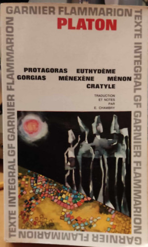 Platon, mile Chambry - Protagoras - Euthydme - Gorgias - Mnexne - Mnon - Cratyle