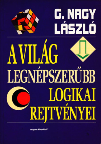 G. Nagy Lszl - A vilg legnpszerbb logikai rejtvnyei