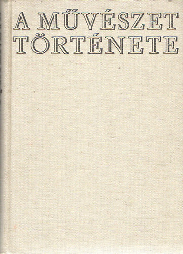 E.H. Gombrich - A művészet története