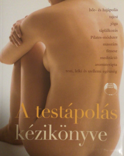Behan, Mona, Davis, Susanelisabeth - A test�pol�s k�zik�nyve