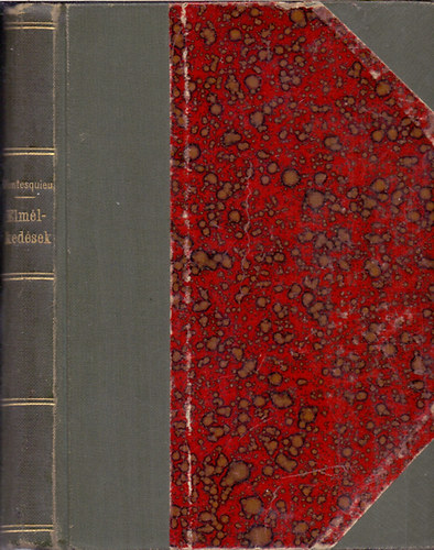 Montesquieu Károly - Elmélkedések a rómaiak nagyságának és hanyatlásának okairól.