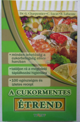 G. Charpentier; C. Lucas - A cukormentes trend