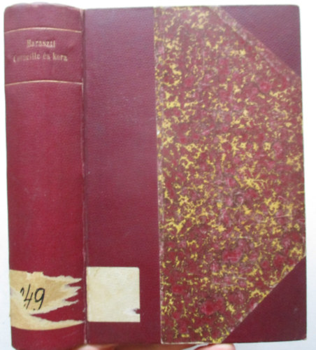 Haraszti Gyula - Corneille és kora (A franczia színköltészet fejlődése a középkortól Racineig)