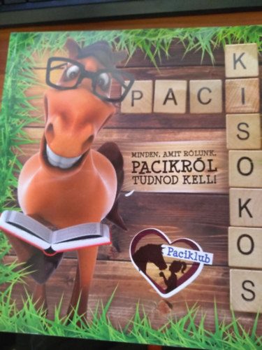 Paci kisokos - Minden, amit rlunk, Pacikrl tudnod kell!