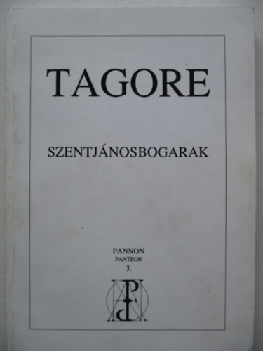 Tagore - Szentj�nosbogarak