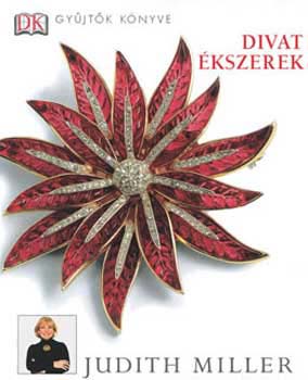 Judith H. Miller - Divat�kszerek - Gy�jt�k k�nyve -