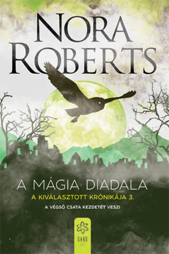 Nora Roberts - A mgia diadala