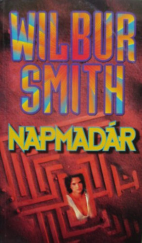 Wilbur Smith - Napmadár