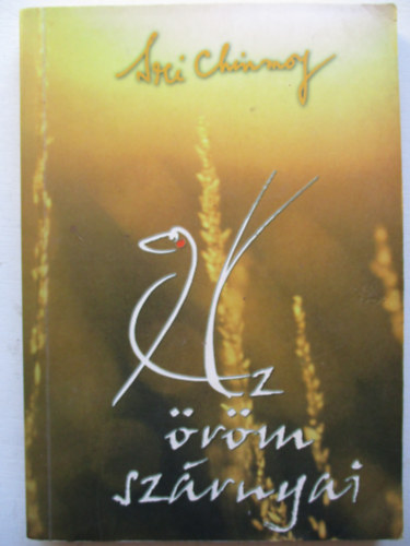 Sri Chinmoy - Az rm szrnyai