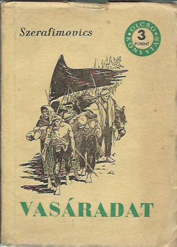 A. Szerafimovics - Vas�radat