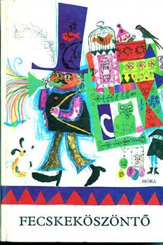 T. Asz�di �va (szerkeszt�) - Fecskek�sz�nt�