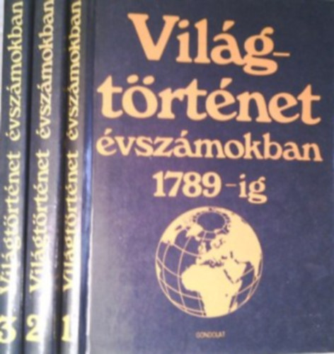 Engel P�l - Vil�gt�rt�net �vsz�mokban I-III.