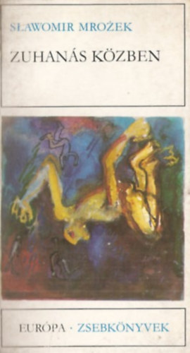 Slawomir Mrozek - Zuhan�s k�zben - Elbesz�l�sek