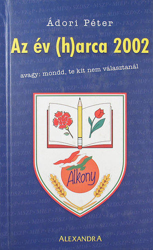 �dori P�ter - Az �v (h)arca 2002