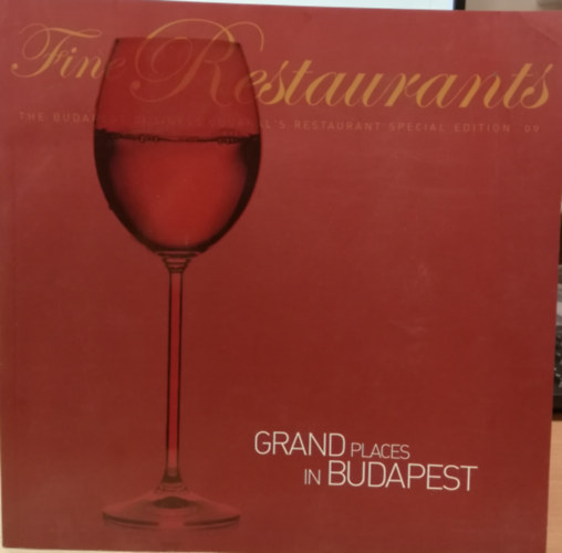 Kling Jzsef, Jaro Mayda - Fine Restaurants - The Budapest Business Journal's Restaurant Special Edition 2009 - Grand Places in Budapest