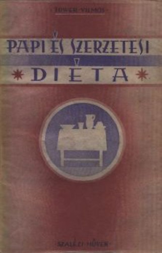 Tower Vilmos - Papi s szerzetesi dita