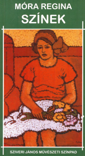 Móra Regina - Színek