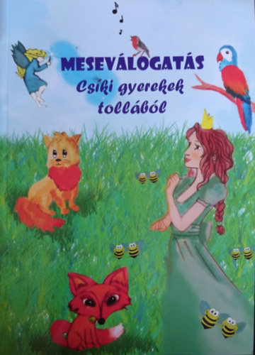 Meseválogatás- Csíki gyerekek tollából
