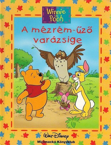 Micimack - A mzrm-z varzsige