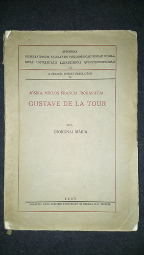 Csokonai M�ria - J�sika Mikl�s francia �r�bar�tja: Gustave de la Tour