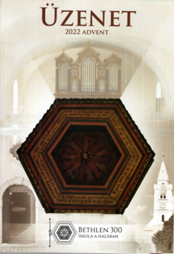Bán Csaba, Bovier Hajnalka, Csordás-Makó Ildikó - Üzenet 2022 Advent