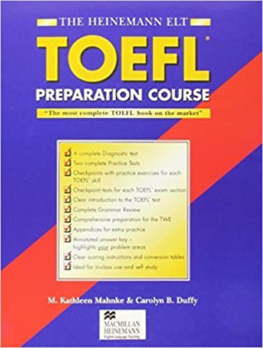 M. Kathleen Mahnke, Carolyn B. Duffy - The Heinemann TOEFL Preparation Course