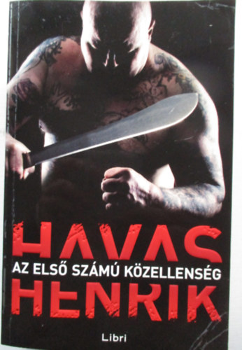 Havas Henrik - Az els szm kzellensg