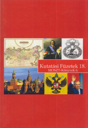 Bebesi Gyrgy (szerk.) - Eurpa peremn (Vlogatott rsok Oroszorszg s a Szovjetuni trtnetrl) (Kutatsi Fzetek 18. - MOSZT Knyvek 6.)