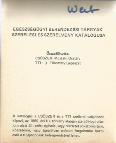 Egészségügyi berendezési tárgyak szerelési és szerelvény katalógusa