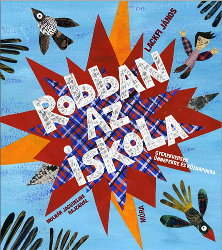 Lackfi Jnos - Robban az iskola