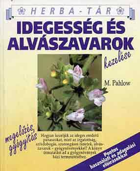 M. Pahlow - Idegesség és alvászavarok kezelése