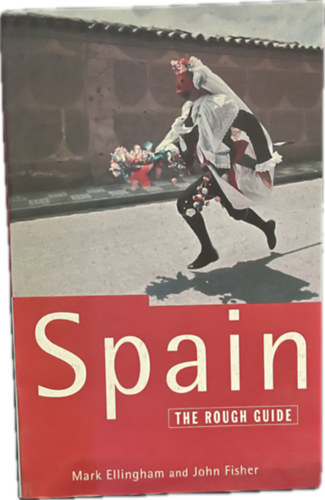 Ellingham, M.-Fisher, J. - The rough guide to Spain