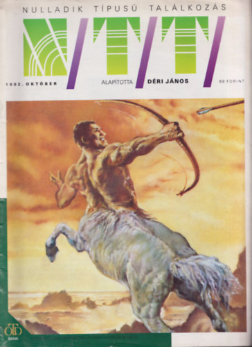 Trethon Judit - Nulladik tipus tallkozs 10 db. szrvnyszm: 1992./oktber, november, augusztus, 1993./mrcius, prilis, jlius-augusztus, oktber, november, 1994./februr, prilis