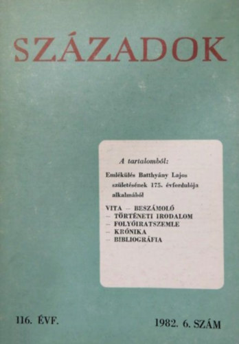 P�l Lajos (szerk.), Tilkovszky Lor�nt - Urb�n Alad�r (szerk.) - Sz�zadok 116. �vf. 1982/6.